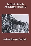 Dumbrill Family Anthology: Volume 3: Never Pet A Rabbit If His Nose Is Running (Dumbrill Anthologies)