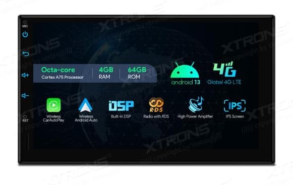 Front view of the XTRONS TIA723LS unit displaying key features like Octa-core processor, 4GB RAM, 64GB ROM, Android 13, 4G LTE, Wireless CarPlay, Android Auto, DSP, RDS, High Power Amplifier, and IPS Screen.