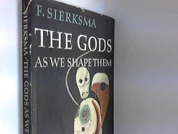 Hardcover The Gods as We Shape Them Book