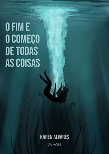 O fim e o começo de todas as coisas