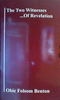 Paperback The Two Witnesses of Revelation Book