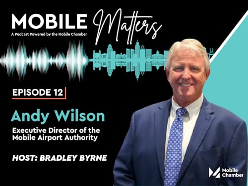 Couverture de Episode 12: Andy Wilson - Mobile Airport Authority