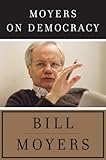 Moyers on Democracy