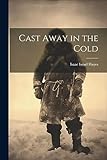 Cast Away in the Cold