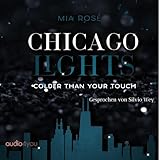 Cover zum Buch Colder than your Touch: Chicago Lights 1