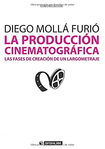La producción cinematográfica. Las fases de creación de un largometraje