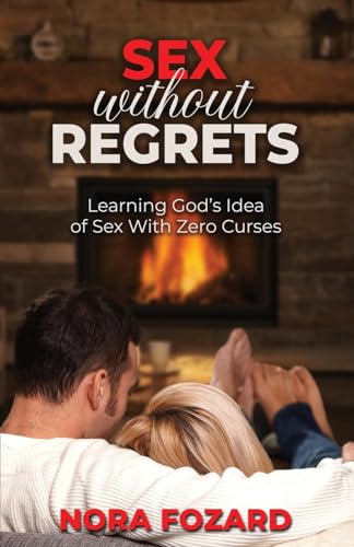 Sex without Regrets: Learning God's Idea of Sex With Zero Curses