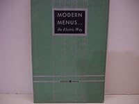 Modern Menus the Electric Way B002VAKIWC Book Cover