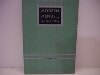 Unknown Binding Modern Menus the Electric Way Book