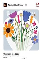 Adobe Illustrator Classroom in a Book [2023-Release] B0BQY93J2L Book Cover