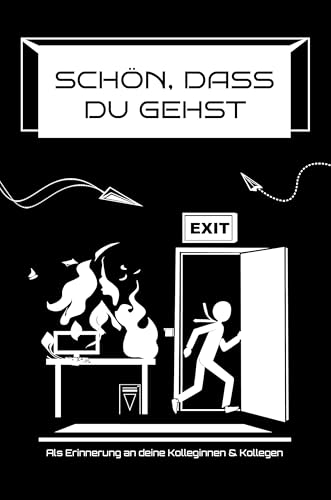 Abschiedsgeschenk: Ein humorvolles Buch zum Ausfüllen für Kollegen, Kolleginnen, Chef, zum Jobwechsel oder Rente : Zum Ausfüllen & Gestalten für schöne Erinnerungen | 50 Arten Tschüss zu sagen