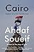Cairo: Memoir of a City Transformed