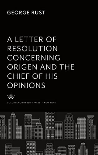 Origen Resolution Letter pour comprendre les dogmes de l'Église - 2