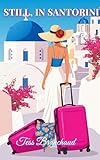  Still, In Santorini (English Edition)