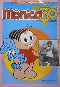 Paperback Mônica 30 Anos: Edição Comemorativa [Portuguese_Brazilian] Book