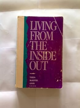 Paperback Living from the Inside Out Book