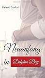 Cover zum Buch Sanfort, H: Neuanfang in Dolphin Bay