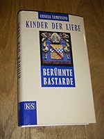 Kinder der Liebe: Berühmte Bastarde 3218006023 Book Cover