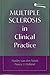 Multiple Sclerosis in Clinical Practice