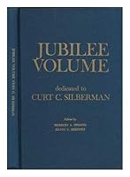 Jubilee Volume (dedicated to Curt C. Silberman) B000KLT0HS Book Cover