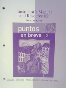 Puntos En Breve: Instructor's Manual and Resource Kit