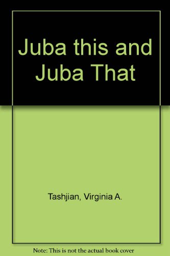 Juba This and Juba That B001UNQC7G Book Cover