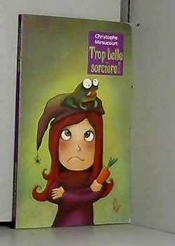 Hardcover Trop belle sorciere ! [French] Book
