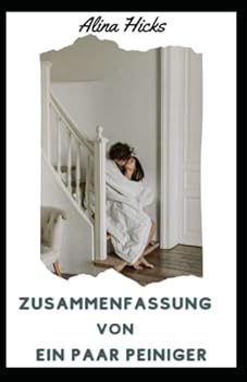 ZUSAMMENFASSUNG VON Ein Paar Peiniger