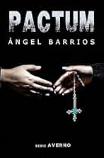 PACTUM: Que el diablo os perdone. (Serie AVERNO. Terror, suspense, thriller psicológico, misterio. nº 2)