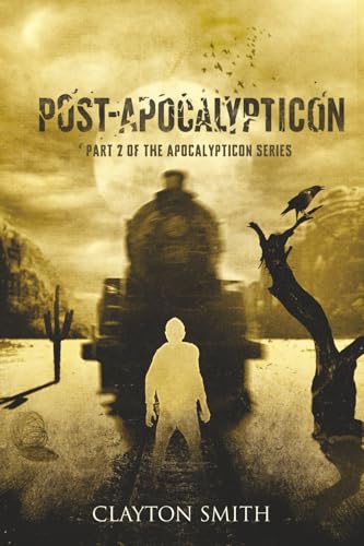 Post-Apocalypticon (The Apocalypticon Series)