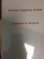 Spoken Algerian Arabic 193154610X Book Cover