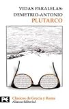  Vidas paralelas: Demetrio-Antonio (El libro de bolsillo - Bibliotecas temáticas - Biblioteca de clásicos de Grecia y Roma)