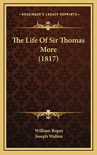 The Life Of Sir Thomas More (1817)