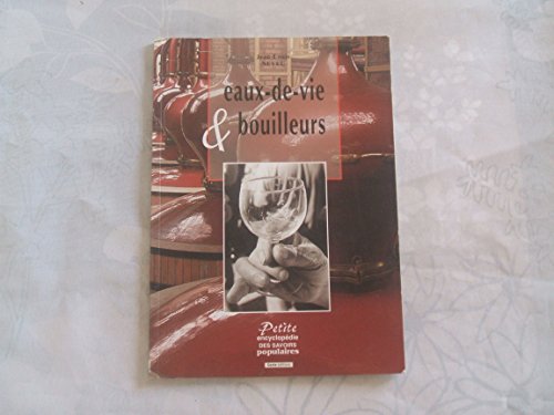 Télécharger Eaux de vie et bouilleurs PDF Ebook En Ligne