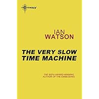 The Very Slow Time Machine