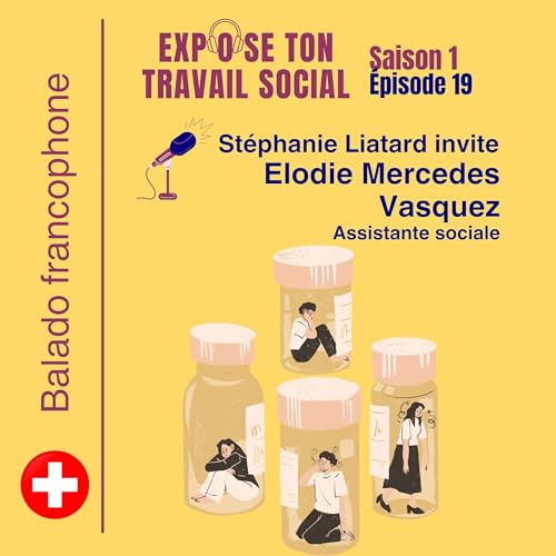 19# Service social et addiction : exemple d'une assistante sociale en Suisse