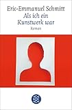  Als ich ein Kunstwerk war: Roman