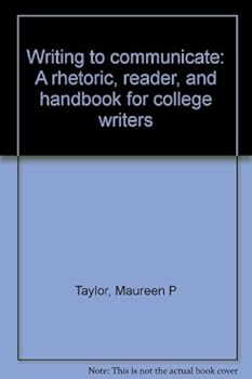 Paperback Writing to communicate: A rhetoric, reader, and handbook for college writers Book
