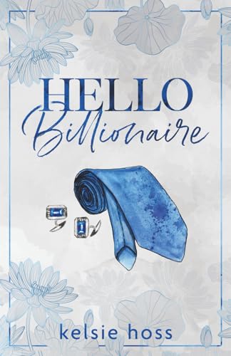 Hello Billionaire B0BZ6YRZ3B Book Cover