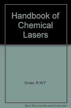 Handbook of Chemical Lasers