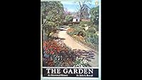 The Garden: An Illustrated History 0670334332 Book Cover