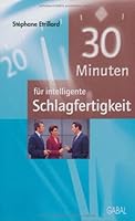 30 Minuten Für Intelligente Schlagfertigkeit 3897494760 Book Cover