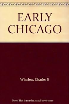 Hardcover EARLY CHICAGO Book