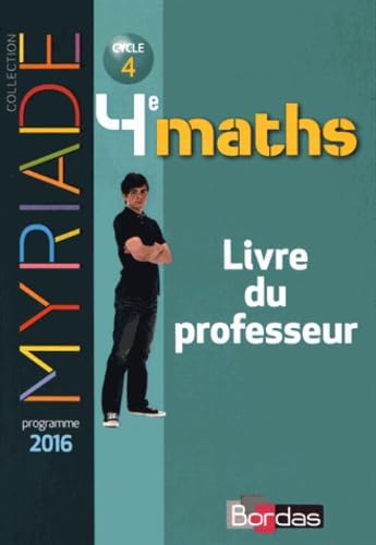 Myriade Mathematiques 4e 2016 Livre du professeur