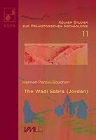 The Wadi Sabra (Jordan): A Contextual Approach to the Palaeolithic Landscape 3867573719 Book Cover