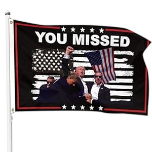 You Missed Trump 2024 Flags Trump Shooting Flag 3×5 Ft Outdoor Flag with 2 Brass Grommets & Strong Canvas Header,for Outdoor Indoor Garden Decor