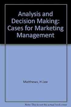 Paperback Analysis and decision making;: Cases for marketing management Book