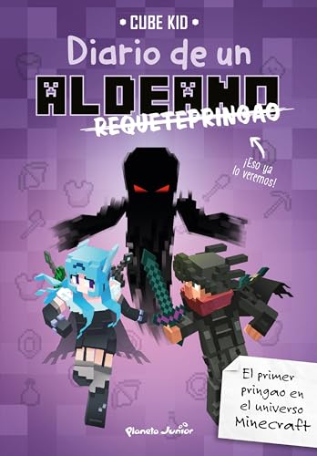 Minecraft. Diario de un aldeano requetepringao: Narrativa 6