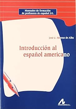 Paperback Introducción al español americano (Manuales de formación de profesores de español 2/L) (Spanish Edition) [Spanish] Book