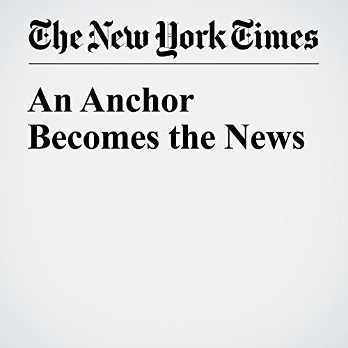 An Anchor Becomes the News cover art